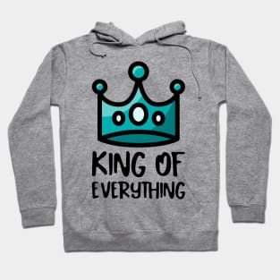 King of Everything Hoodie